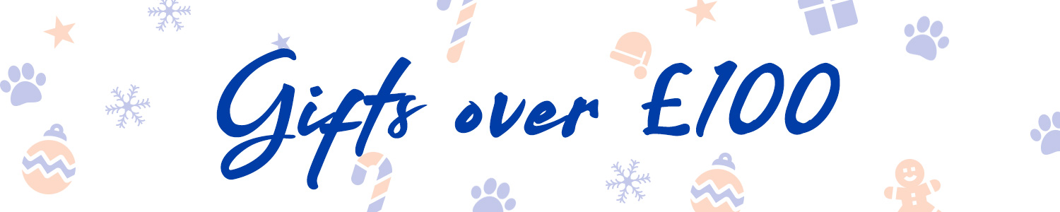 Gifts over £100!
