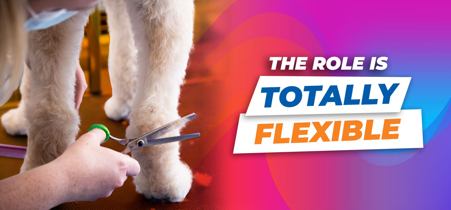 The role is totally flexible with dog